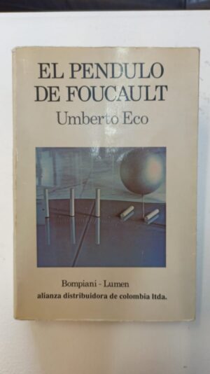 El péndulo de Foucault - Umberto Eco