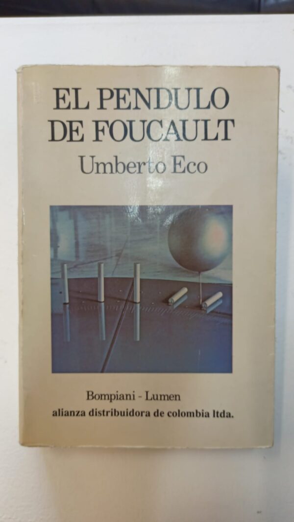 WhatsApp Image 2025-07-07 at 8.16.31 AM (4) El péndulo de Foucault - Umberto Eco