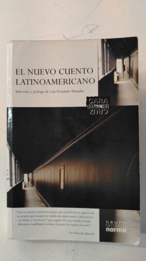 El nuevo cuento latinoamericano - Luis Fernando Afanador