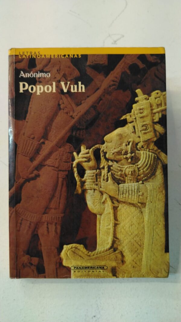 Popol Vuh - Anónimo