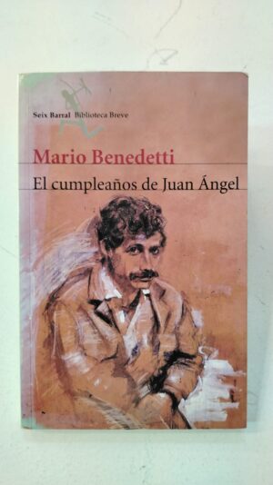 El cumpleaños de Juan Ángel - Mario Benedetti