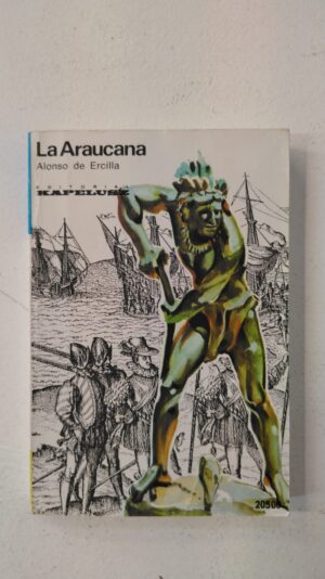 La Araucana - Alonso de Ercilla