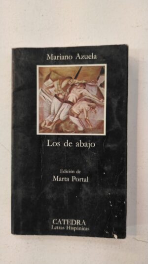 Los de abajo - Mariano Azuela