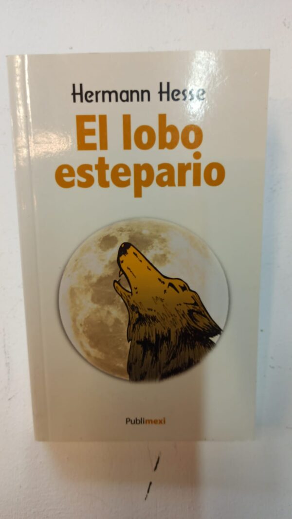 El lobo estepario - Hermann Hesse