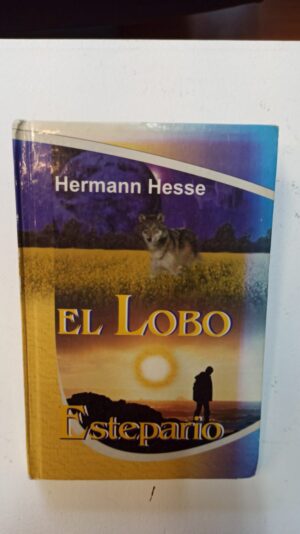 El lobo estepario - Hermann Hesse
