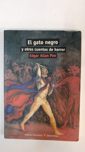 El gato negro y otros cuentos de horror - Edgar Allan Poe