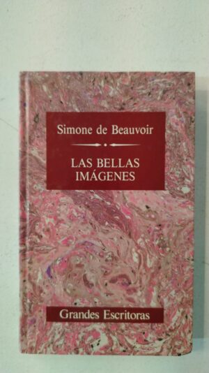 Las bellas imágenes - Simone de Beauvoir