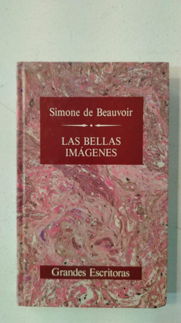 Las bellas imágenes - Simone de Beauvoir