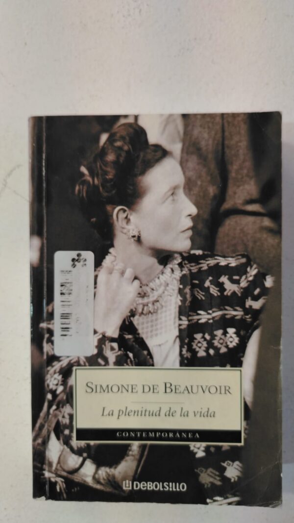 La plenitud de la vida - Simone de Beauvoir