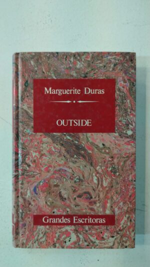 Outside - Marguerite Duras