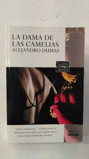 La dama de las camelias - Alejandro Dumas
