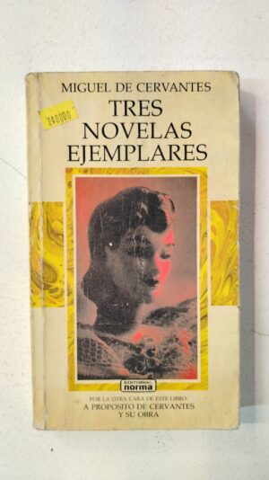 Tres novelas ejemplares - Miguel de Cervantes