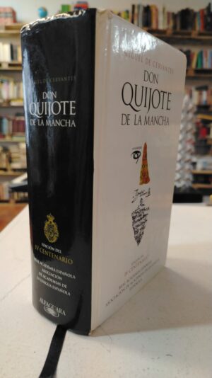 Don Quijote de la Mancha – Miguel de Cervantes