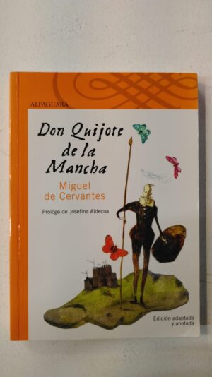 Don Quijote de la Mancha – Miguel de Cervantes