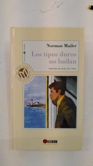 Los tipos duros no bailan – Norman Mailer