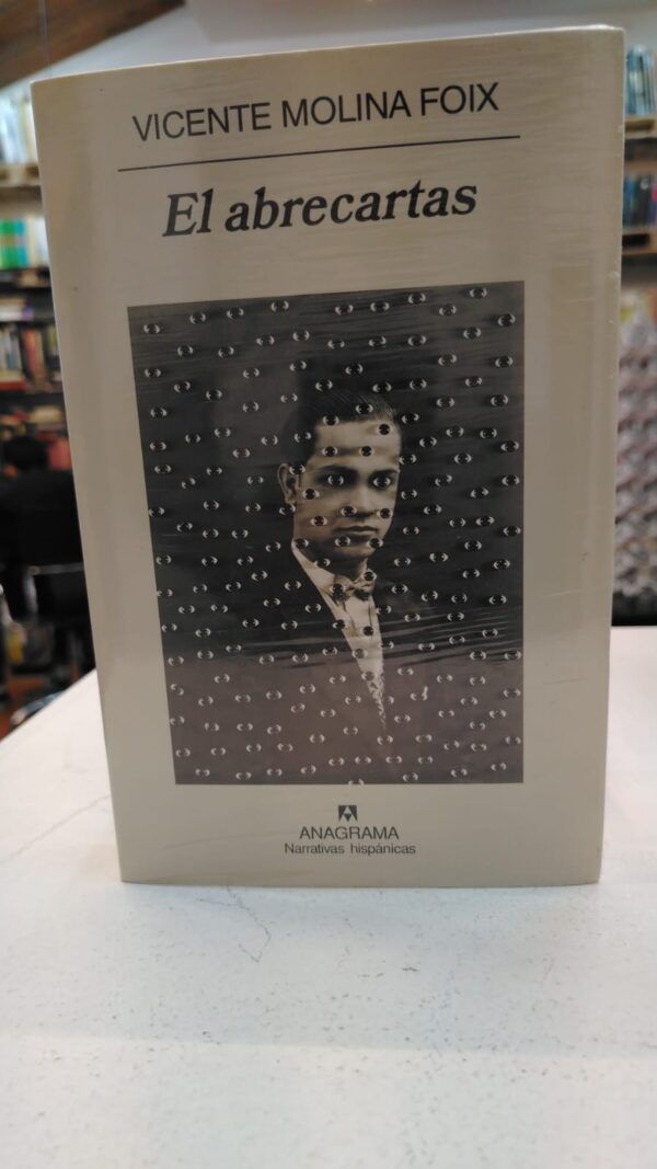 El abrecartas – Vicente Molina Foix