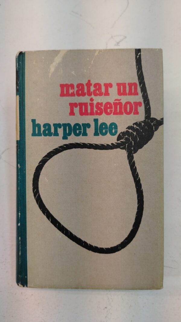 Matar un ruiseñor – Harper Lee