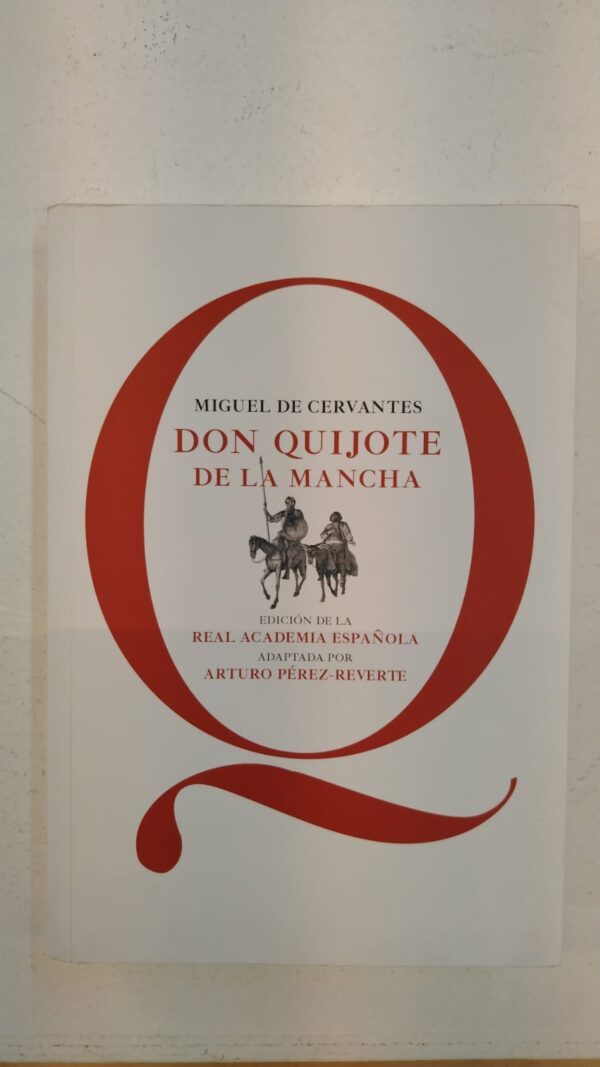 Don Quijote de la Mancha – Miguel de Cervantes
