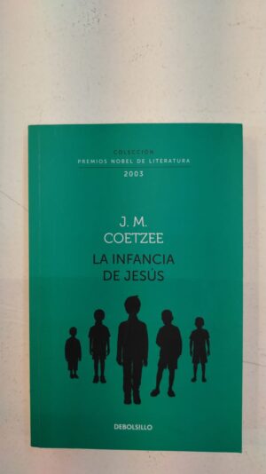 La infancia de Jesús – J. M. Coetzee
