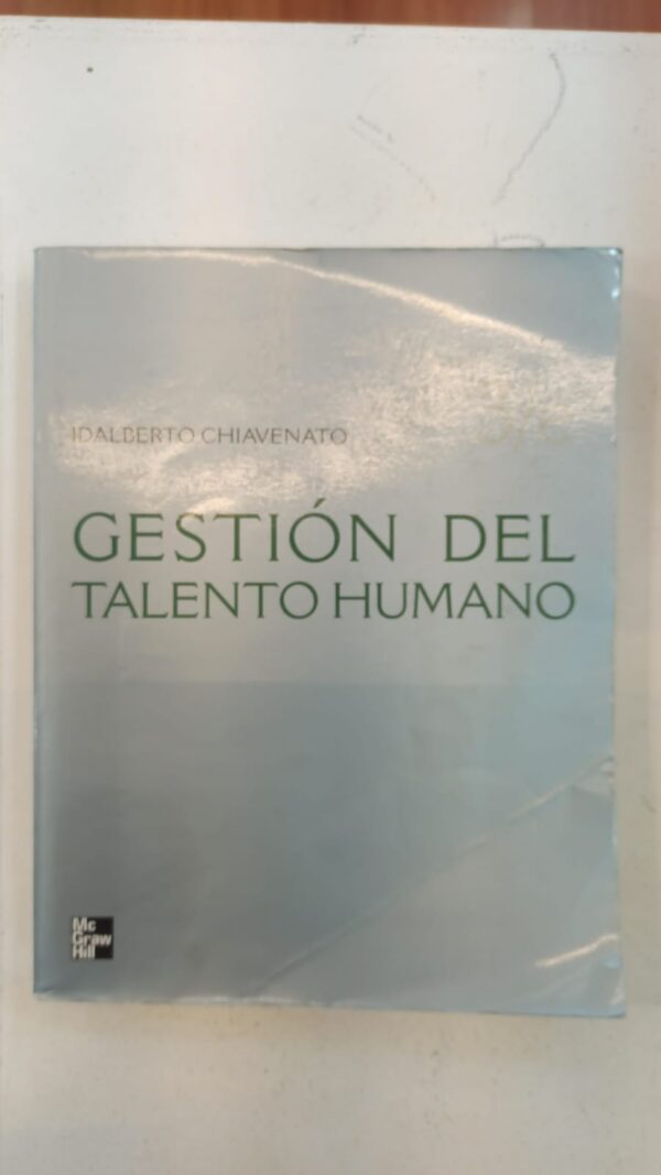 Gestión del talento humano – Idalberto Chiavenato
