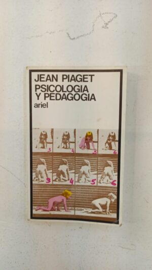 Psicología y pedagogía – Jean Piaget