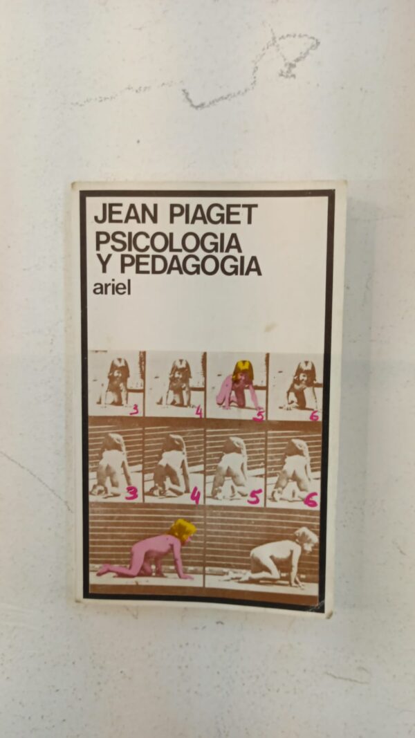 Psicología y pedagogía – Jean Piaget