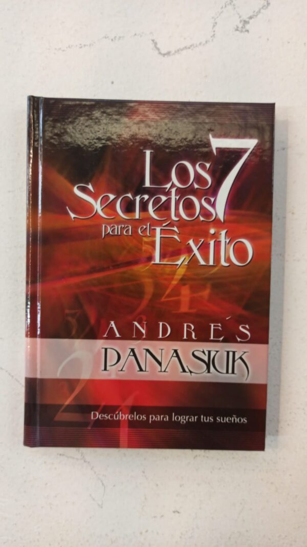 Los 7 secretos para el éxito – Andrés Panasiuk