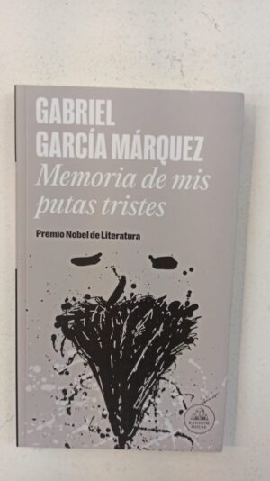 Memoria de mis putas tristes – Gabriel García Márquez