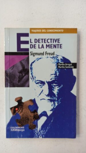 El detective de la mente – Sigmund Freud