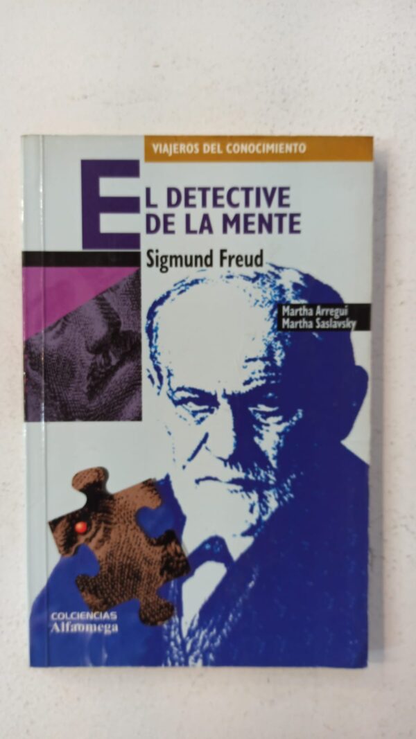 El detective de la mente – Sigmund Freud