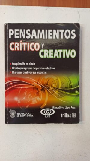 Pensamientos crítico y creativo – Blanca Silvia López Frías