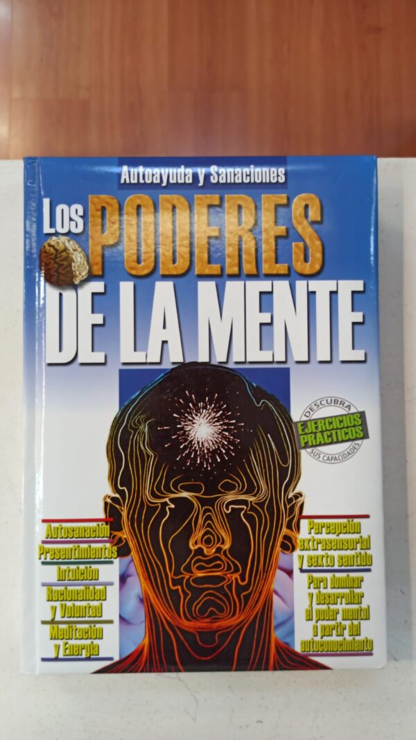 Los poderes de la mente: Autoayuda y sanaciones