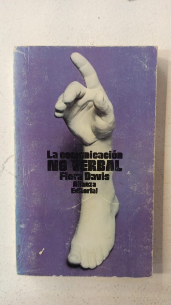 La comunicación no verbal – Flora Davis