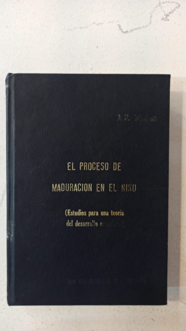 El proceso de maduración en el niño – D. W. Winnicott