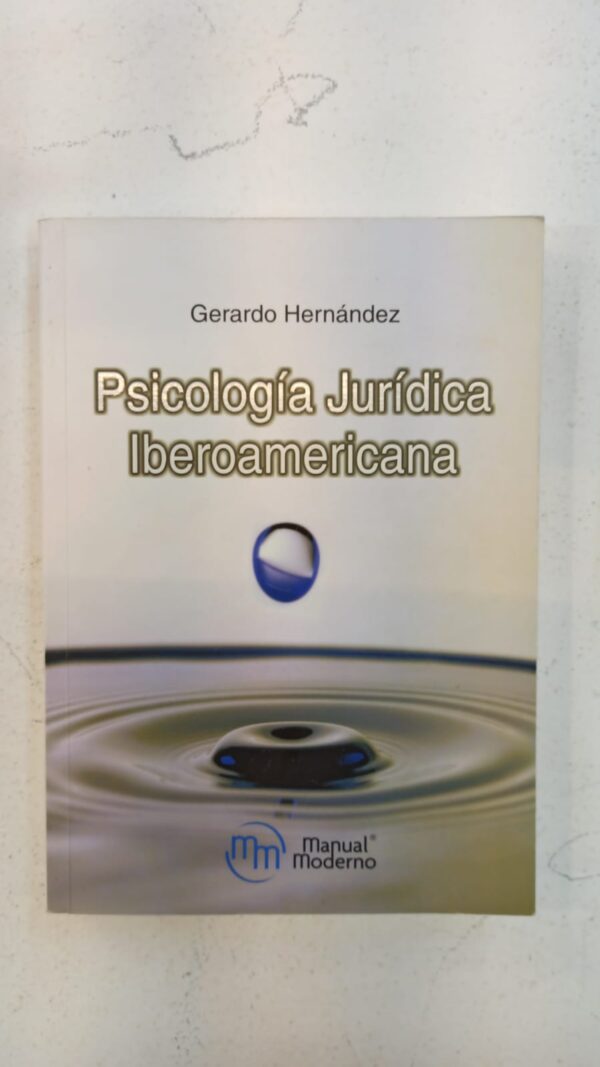 Psicología Jurídica Iberoamericana – Gerardo Augusto Hernández Medina