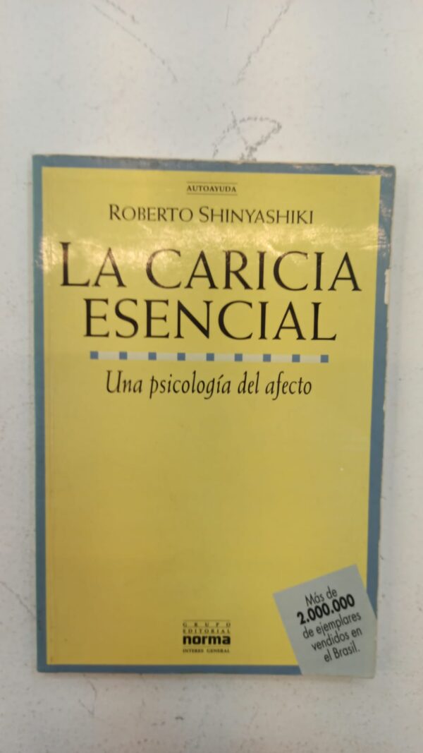 La caricia esencial – Roberto Shinyashiki