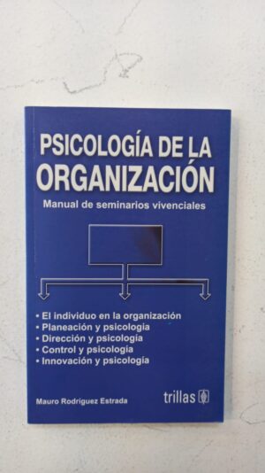 Psicología de la organización – Mauro Rodríguez Estrada