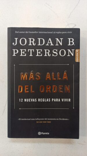 Más allá del orden: 12 nuevas reglas para vivir – Jordan B. Peterson