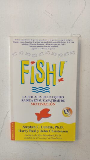 Fish! – Stephen C. Lundin, Harry Paul y John Christensen