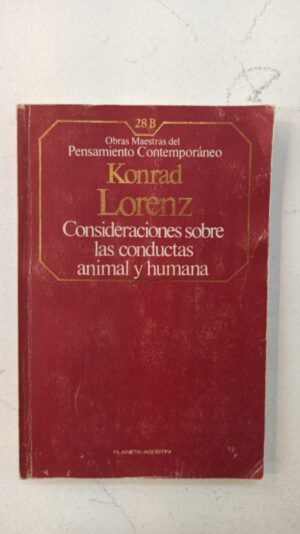 Consideraciones sobre la conducta animal y humana – Konrad Lorenz