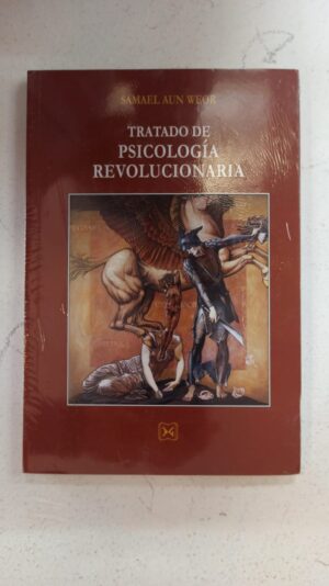 Tratado de Psicología Revolucionaria – Samael Aun Weor