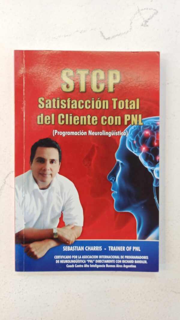 STCP Satisfacción Total del Cliente con PNL – Sebastián Charris
