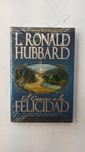 El camino a la felicidad – L. Ronald Hubbard