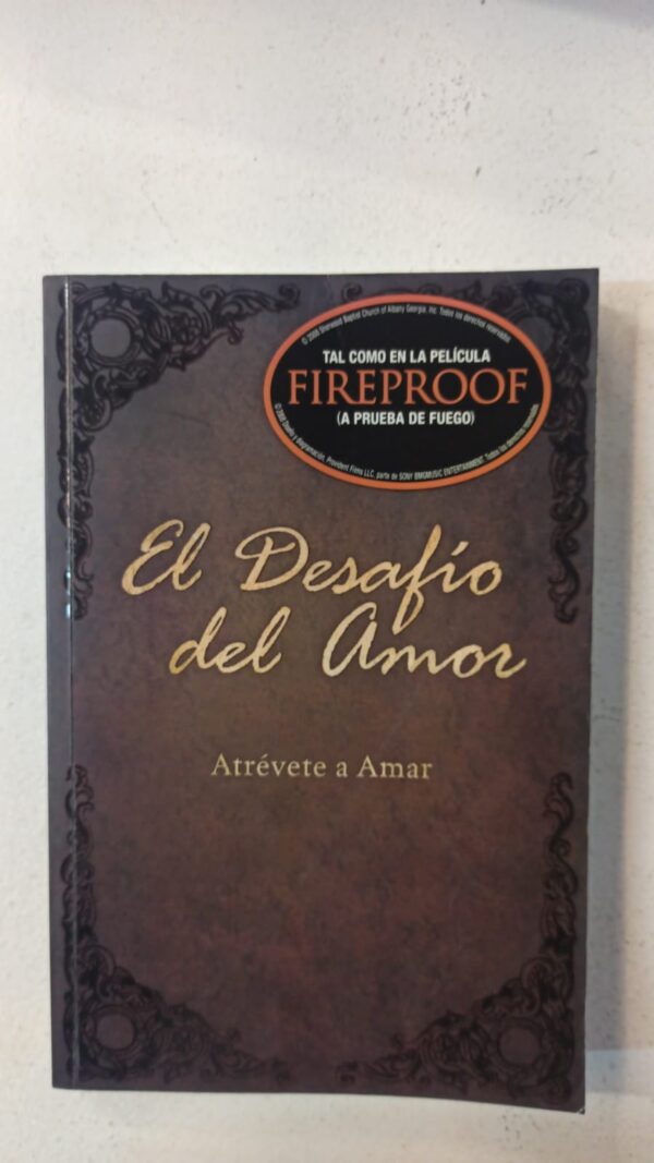 El desafío del amor: Atrévete a amar