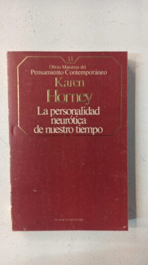 La personalidad neurótica de nuestro tiempo – Karen Horney