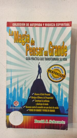 La magia de pensar en grande – David J. Schwartz