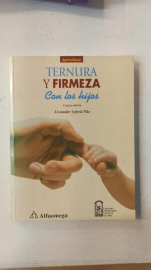 Ternura y firmeza con los hijos – Alexander Lyford‑Pike