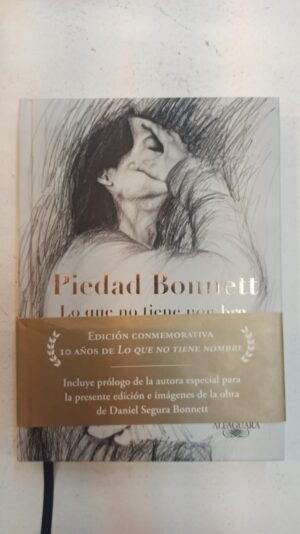 Lo que no tiene nombre – Piedad Bonnett