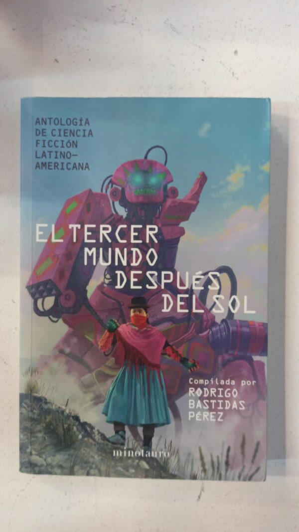 WhatsApp Image 2025-07-09 at 1.10.50 PM (2) El tercer mundo después del sol – Rodrigo Bastidas Pérez