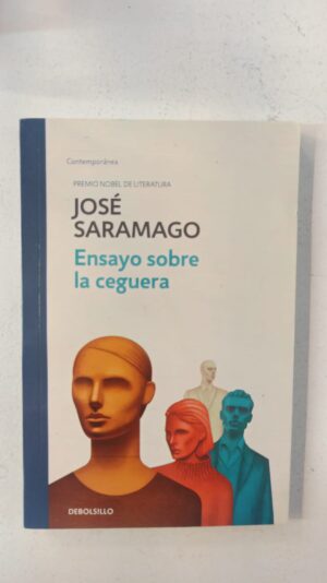 Ensayo sobre la ceguera – José Saramago